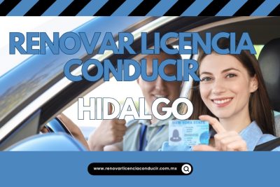 Renovar licencia de manejar en Hidalgo